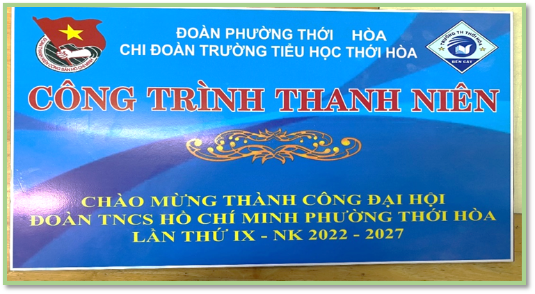 CHI ĐOÀN TRƯỜNG TIỂU HỌC THỚI HÒA  CÔNG TRÌNH THANH NIÊN